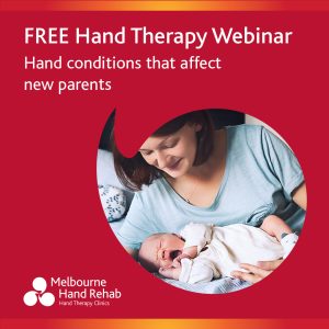 FREE Hand Therapy Webinar for hand conditions that affect new parents