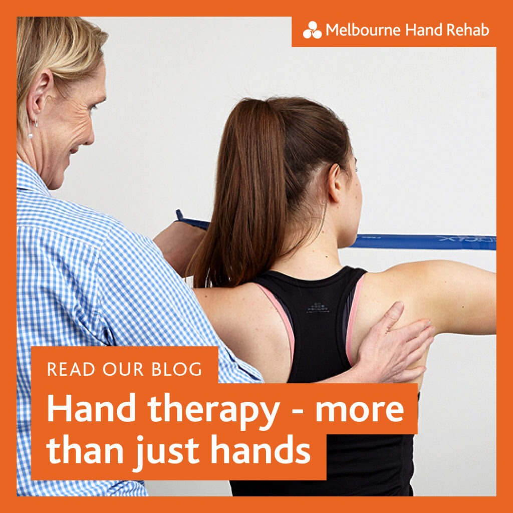 Read our blog: Hand therapy - more than just hands