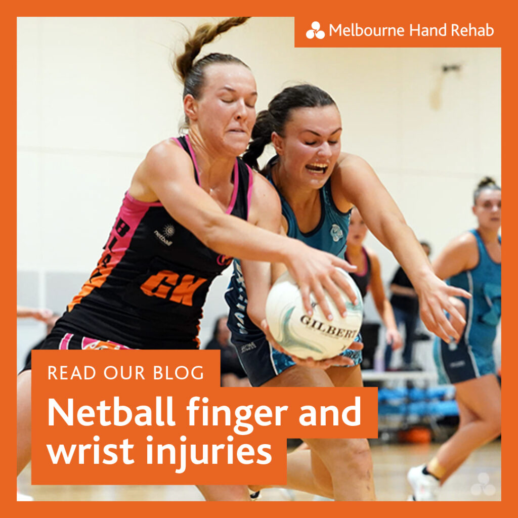 Melbourne Hand Rehab. Read our blog: Netball finger and wrist injuries.