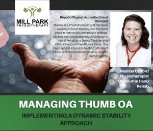 Mel Clifford, clinical director at Melbourne Hand Rehab to present 'Managing Thumb OA: Implementing a dynamic stability approach" at Mill Park Physio