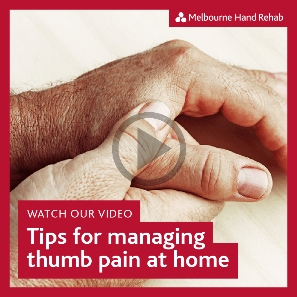 Watch our video: Tips for managing thumb pain at home