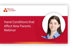 Free Hand Conditions that Affect New Parents webinar