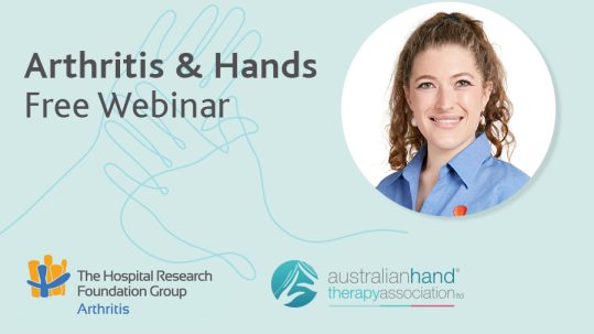 The Hospital Research Foundation Group Arthritis: Arthritis and Hand Webinar